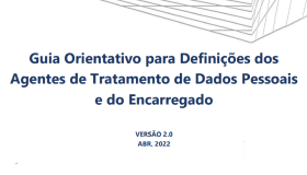 Capa Guia Orientativo para Definições dos Agentes de Tratamento de Dados Pessoais e do Encarregado.